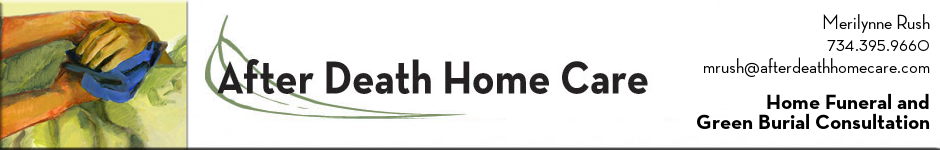 After Death Home Care | Ann Arbor MI | Green Burial | Home Funeral